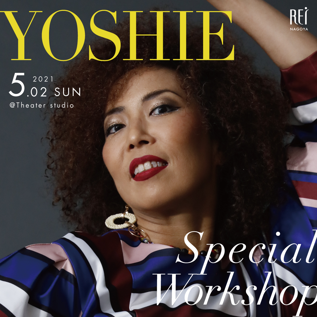 YOSHIE special Workshop
